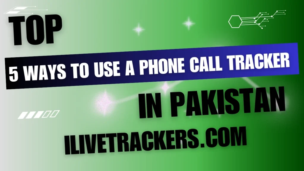 5 Ways to Use a Phone Call Tracker